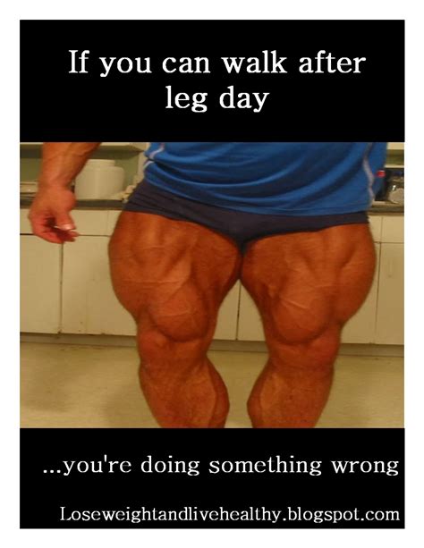 What happens if you do leg day?