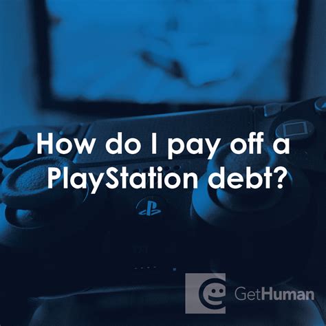 What happens if you don't pay PlayStation debt?