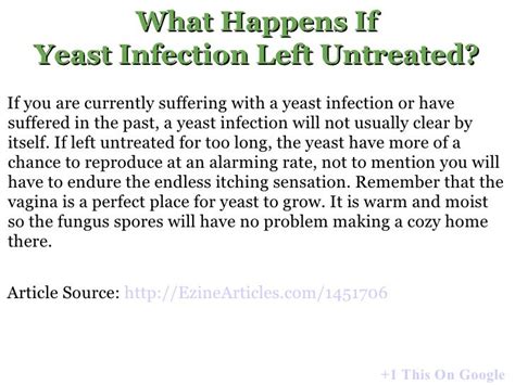 What happens if you let a yeast infection go untreated?