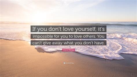 What happens if you never love yourself?