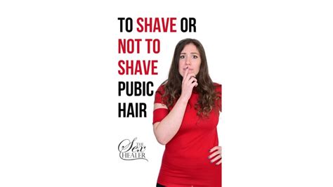 What happens if you never shave your pubic hair?