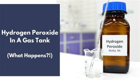 What happens if you put hydrogen peroxide in a gas tank?