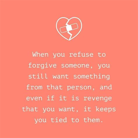 What happens if you refuse to forgive someone?