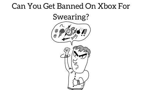 What happens if you swear on Xbox?