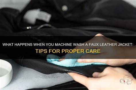 What happens if you wash a faux leather jacket?