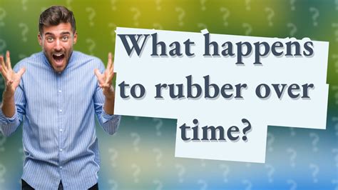 What happens to rubber with age?
