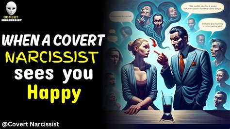 What happens when a covert narcissist sees you happy?