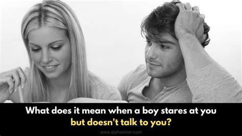 What happens when a guy stares at you?