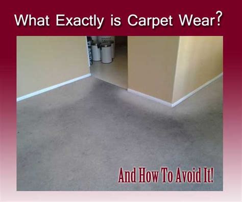 What happens when carpet wears out?