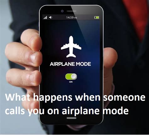 What happens when you call someone whose phone is on airplane mode?