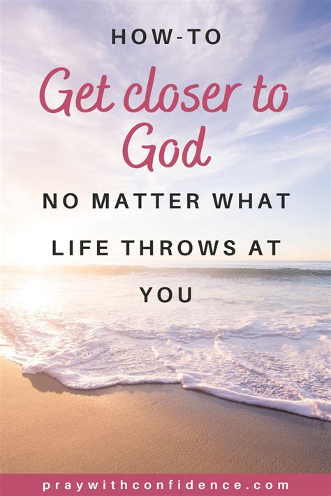 What happens when you get closer to God?