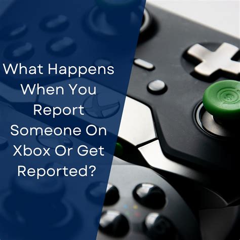 What happens when you get reported on Xbox?