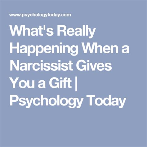 What happens when you give a narcissist a gift?