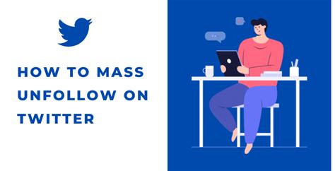 What happens when you mass unfollow on Twitter?