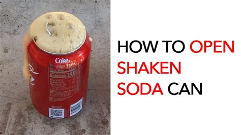 What happens when you open a shaken soda?