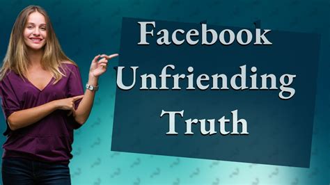 What happens when you unfriend someone on Facebook?