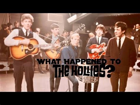 What has happened to The Hollies?