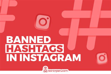 What hashtags are banned on Instagram?