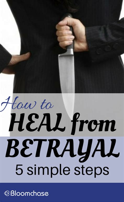 What heals betrayal?