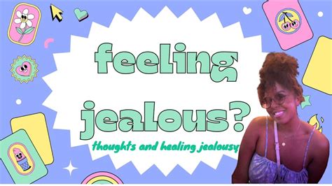 What heals jealousy?