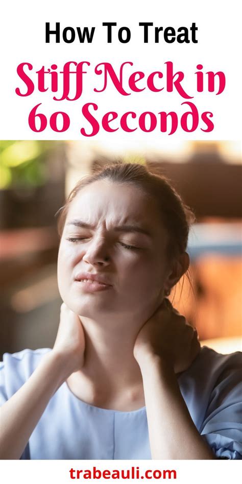 What helps a stiff neck in 60 seconds?