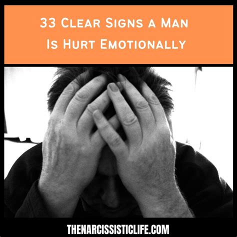 What hurts a man emotionally?