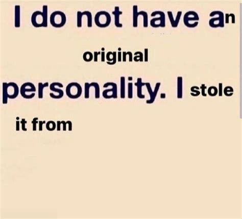 What if I don't have a personality?