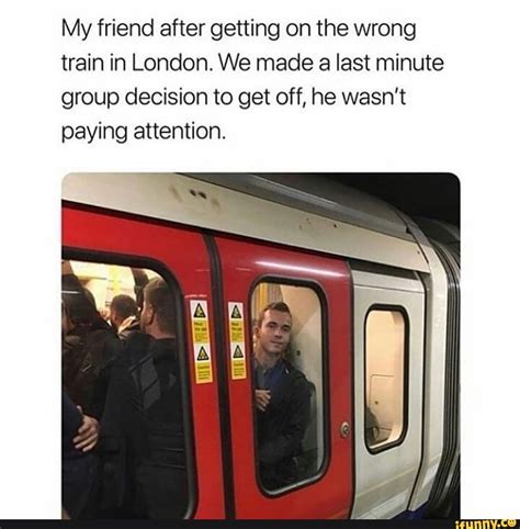 What if I get on the wrong train?