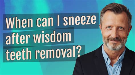 What if I just sneezed after wisdom teeth removal?