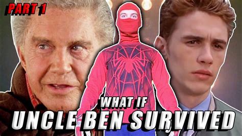 What if Uncle Ben never died?