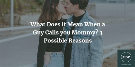 What if a boy calls you mommy?