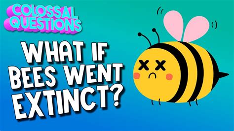What if bees went extinct?