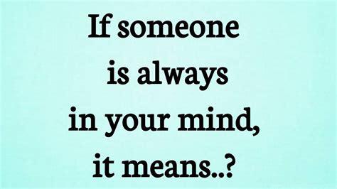 What if someone is constantly on your mind?
