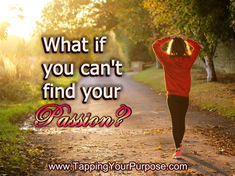 What if you can't find your passion?