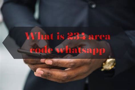 What is +234 on phone?