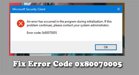 What is 0x80070005 download error?