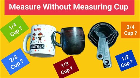 What is 1 cup without measuring cup?