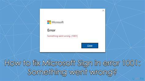 What is 1001 error message?