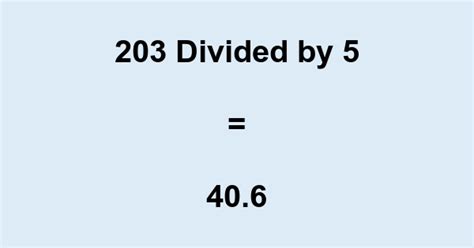 What is 203 divisible by?