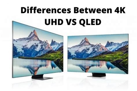 What is 4K UHD vs LED vs QLED?