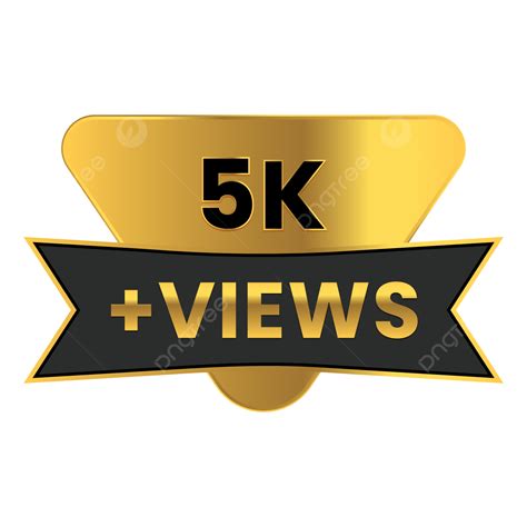 What is 5K views?