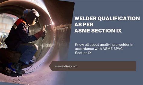 What is ASME 9 welder qualification?