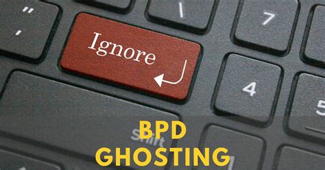 What is BPD ghosting?