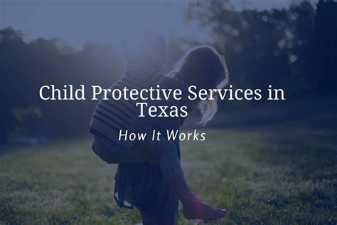 What is CPS called in Texas?