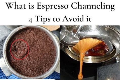 What is Channelling in coffee?