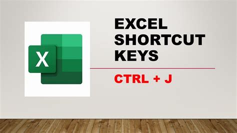 What is Ctrl +J in Excel?