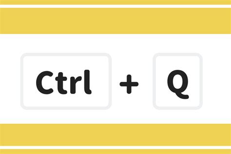 What is Ctrl Q?