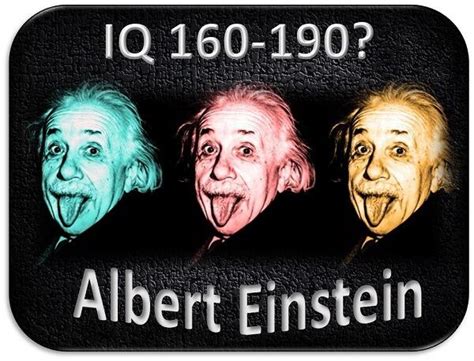 What is Einstein's IQ?