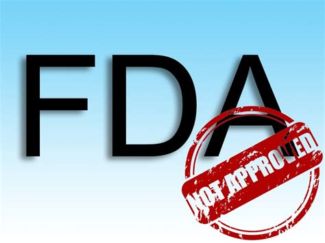 What is FDA not approved?