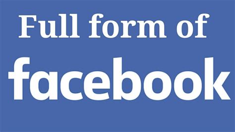 What is Facebook full form?